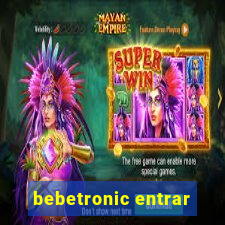 bebetronic entrar